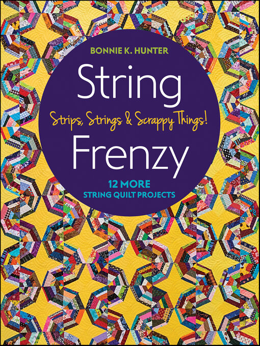 Title details for String Frenzy by Bonnie Hunter - Available